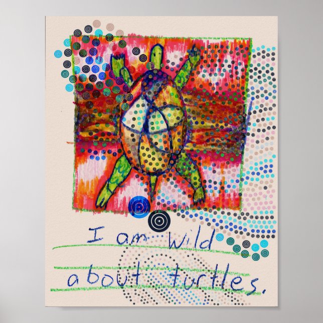 Wild About Turtles 8 x 10 poster or download (Vorne)