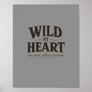 Wild At Heart Rustikalisches Poster Digitaler D