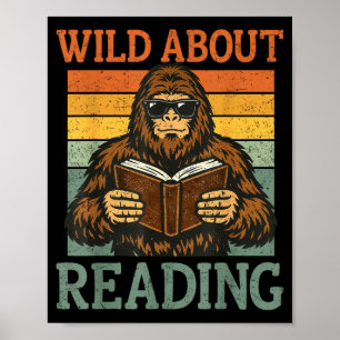 Wild aufs Lesen Lustiger Bigfoot-Buchliebhaber Poster