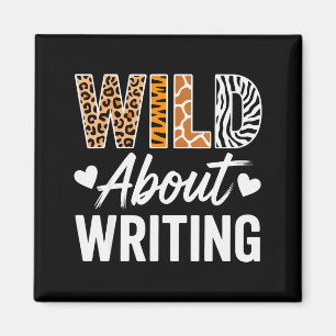 Wild aufs Schreiben für kreative Schriftsteller Sp Magnet