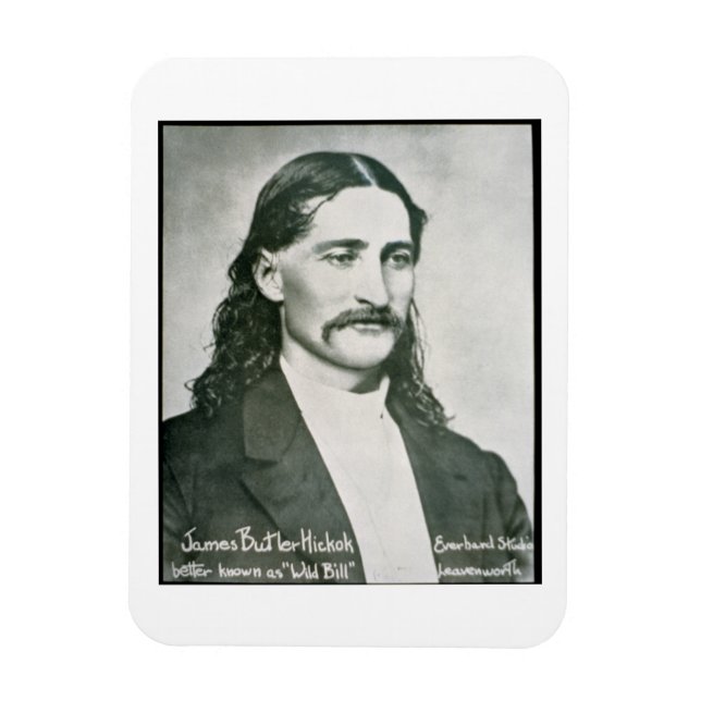 "Wild Bill" Hickok (b/w-Foto) Magnet (Vertikal)