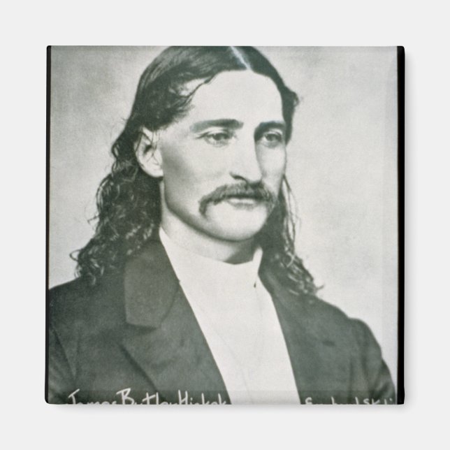 "Wild Bill" Hickok (b/w-Foto) Magnet (Vorne)