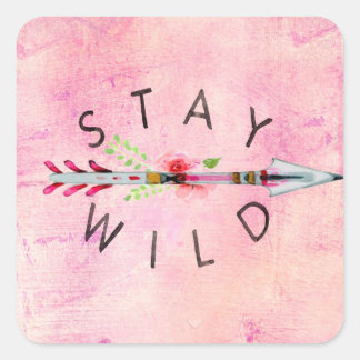 Wild Boho Style bleibe >> Rosa >> Rose >> Sinti un Quadratischer Aufkleber