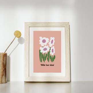 Wild But Kind Retro Daisy Wall Art Poster