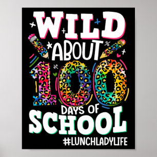 Wild ca. 100 Tage Leopard Lunch Lady L Poster