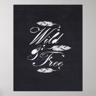 Wild & frei/weiß-schwarz poster