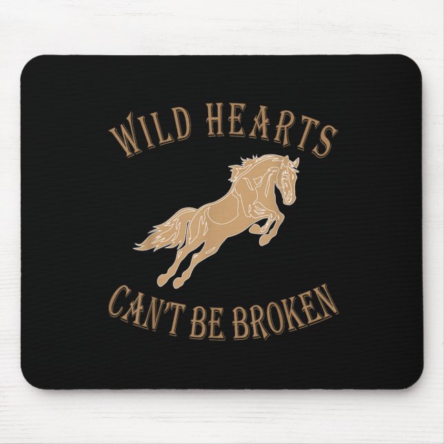 Wild Heart Can't Be Broken Funny S  Mousepad (Vorne)