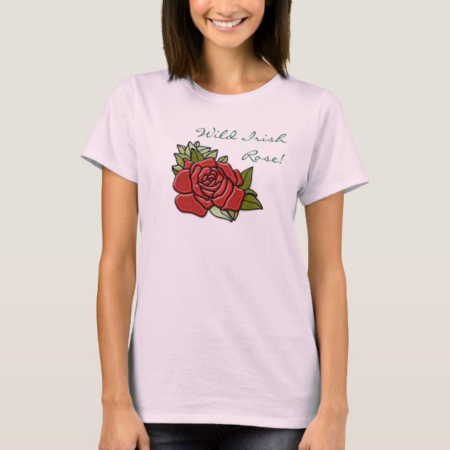 Wild irische Rose T-Shirt (Vorderseite)