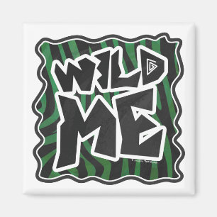 Wild Me Green and Black Zebra Pattern Magnet