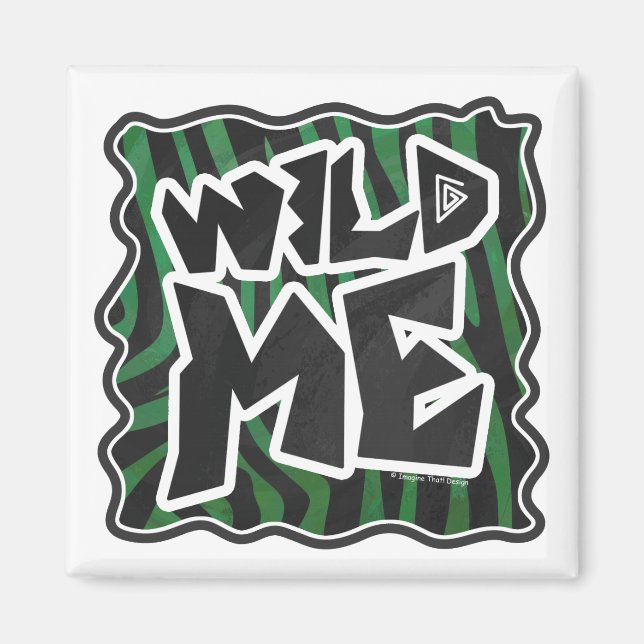 Wild Me Green and Black Zebra Pattern Magnet (Vorne)