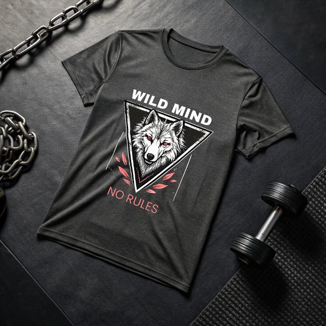 Wild Mind No Rules Wolf T-Shirt | Savage Alpha  (Von Creator hochgeladen)