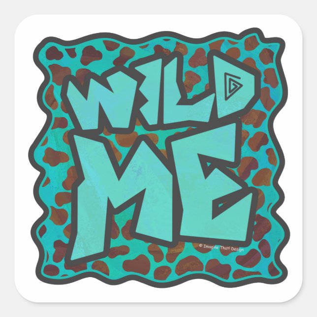 Wild mir Dalmatiner Brown und Aquamarines Design Quadratischer Aufkleber (Vorderseite)