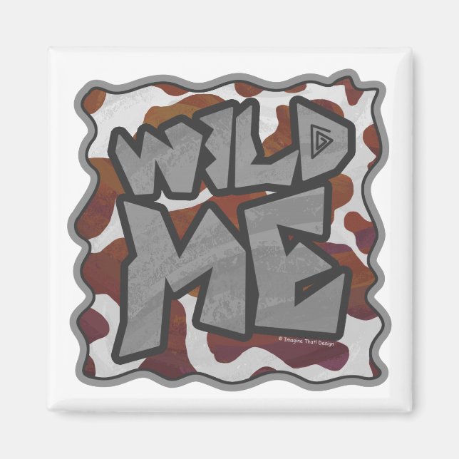 Wild mir Kuh Brown und White Print Magnet (Vorne)
