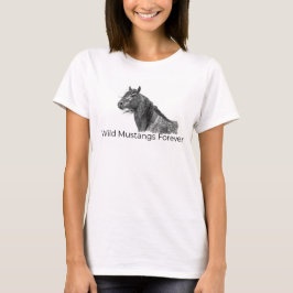 Wild Mustangs Forever T - Shirt
