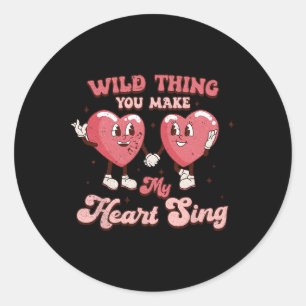 Wild Thing, du bringst mein Herz zum Singen Lustig Runder Aufkleber