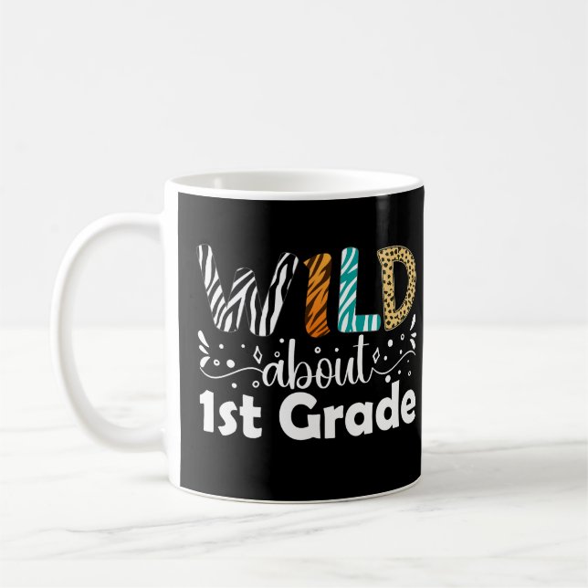Wild über 1. Grade Funny First Grade Kaffeetasse (Links)