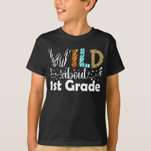 Wild über 1. Grade Funny First Grade T-Shirt