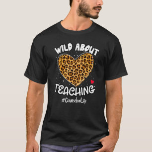 Wild über das Lehren Schulberater Leben Squad Le T-Shirt