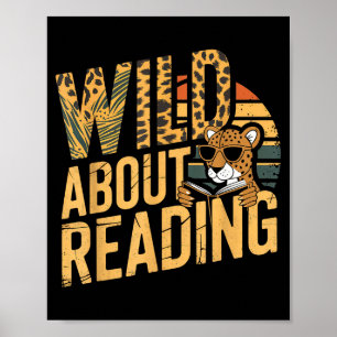 Wild über das Lesen von Büchern Leser Liebhaber Bi Poster