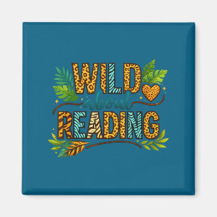 Wild über das Lesen von Büchern und Bücherwurm Magnet