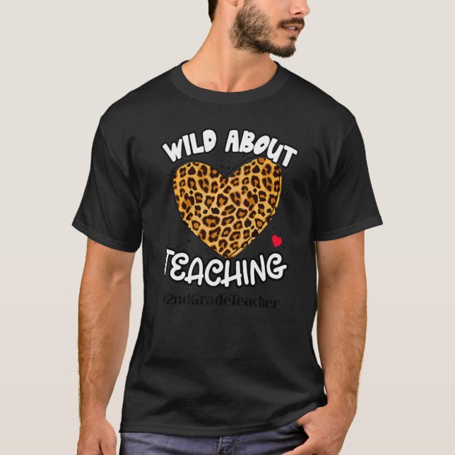 Wild über Lehrer Leopard Squad 2. Grad T-Shirt (Vorderseite)