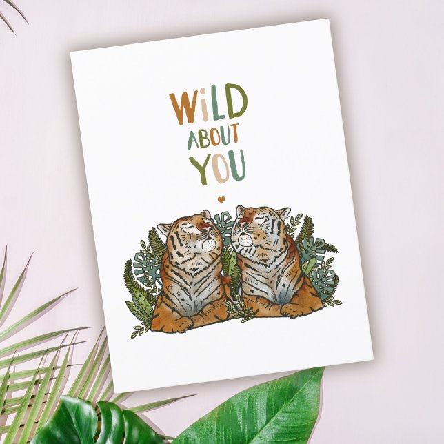 Wild über Sie Tiger Liebe Valentine Postkarte (Von Creator hochgeladen)