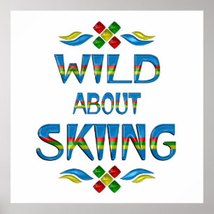 Wild über Skifahren Poster