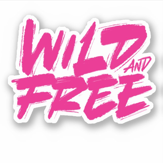 Wild und frei aufkleber (Vorderseite)