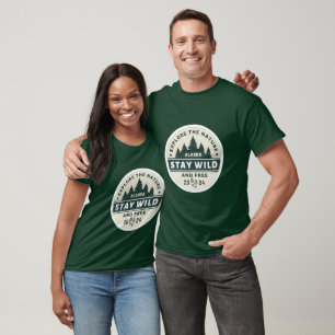 Wild und frei bleibe T-Shirt