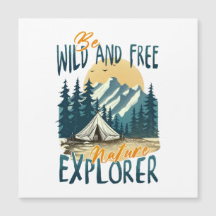 Wild und frei sein - Naturerlebnis Magnetkarte