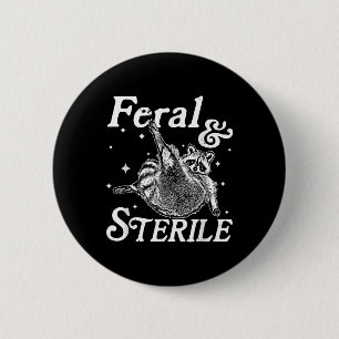Wild und steril, lustige Raccoon Meme Button