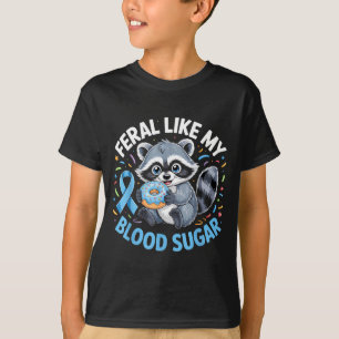 Wild wie mein Blutzucker-Waschbär T-Shirt