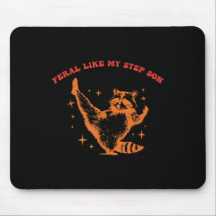 Wild wie mein Stiefsohn Humor Waschbär  Mousepad