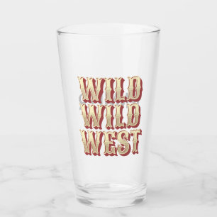 Wild Wild West Glas