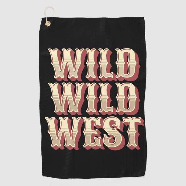 Wild Wild West Golfhandtuch (Vorderseite)