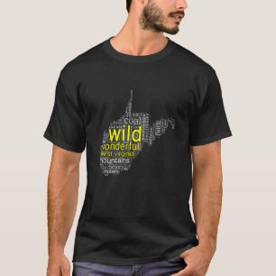 Wild Wonderful West Virginia Kunst 1 T-Shirt