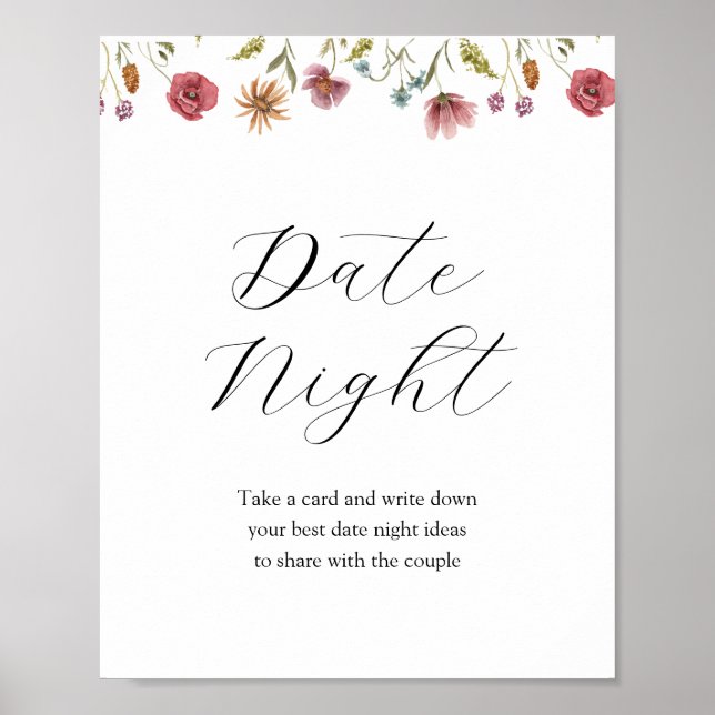 Wildblume Bloom Date Night Idee Unterschreiben Poster (Vorne)