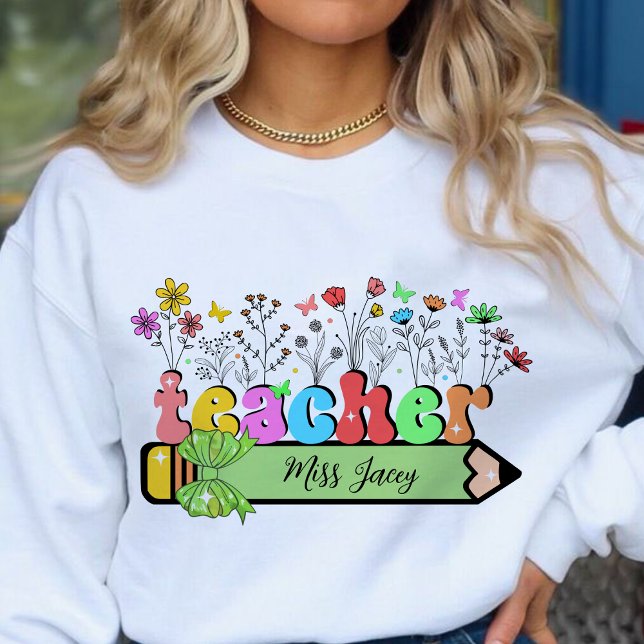 Wildblume Lehrer Name Personalisiert, Lehrergesche Sweatshirt (Wildflower Teacher Name, Custom Teacher name, Personalized Teacher, Gift for Teacher sweatshirt)