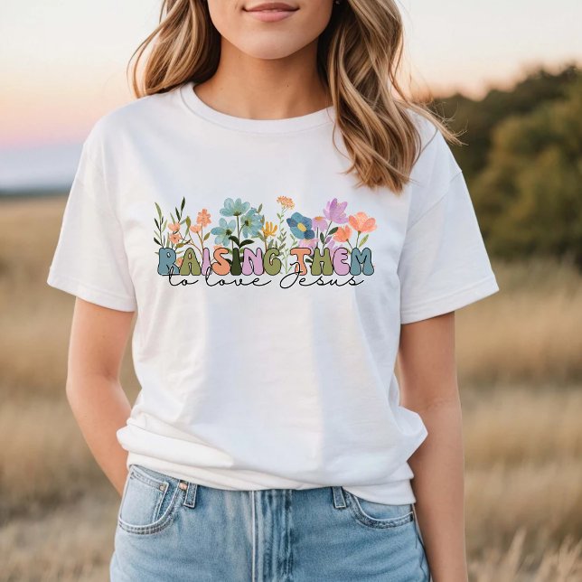 Wildblumen, die sie zur Liebe bringen Jesus T-Shirt (Von Creator hochgeladen)