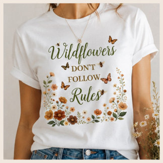 Wildblumen folgen keinen Regeln Boho-Natur-Grafik T-Shirt