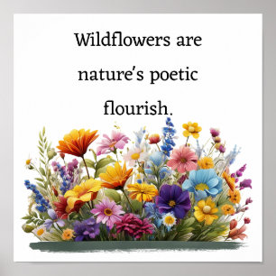 Wildblumen sind der poetische blüh der Natur Poster