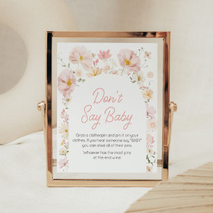 Wildblumenbogen Baby in Blüte Sag nicht Baby Poster