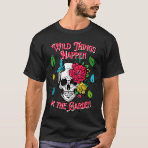 Wilde Dinge passieren im Garten Süßer Totenkopf-Bl T-Shirt