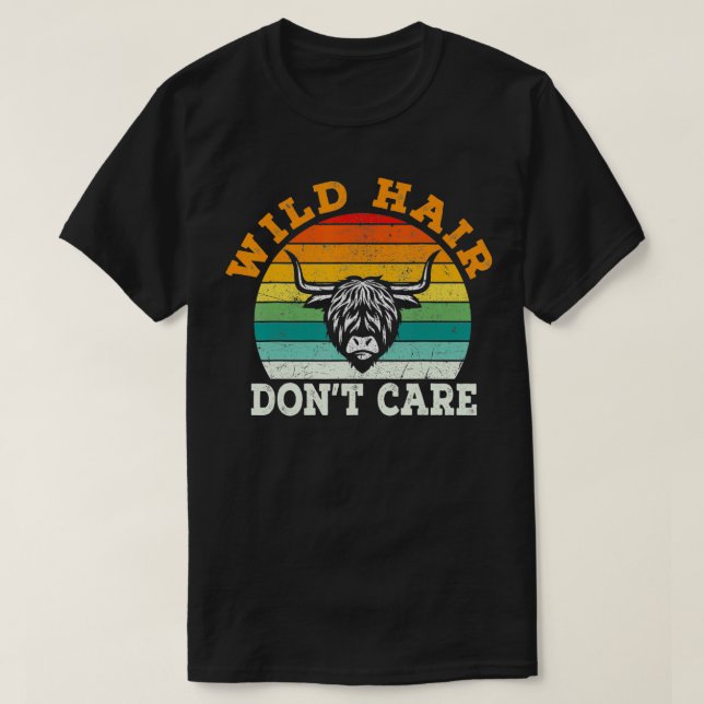 Wilde Haare Keine Sorge Kühe für schottische Highl T-Shirt (Design vorne)
