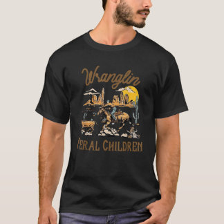 Wilde Kinder zitieren Spaß Cowboy Kinder B T-Shirt