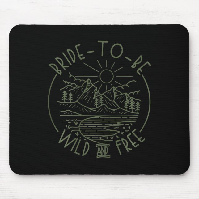 Wilde und freie Camping-Abschiedsparty Braut Mousepad (Vorne)