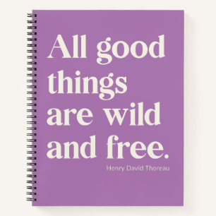 Wilde und freie Inspirations-Positivitäts-Zitate Notizbuch