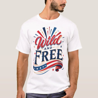 Wilde und freie patriotische Typografie-Grafik T-Shirt