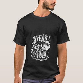 Wilde und weibliche Lebewesen frei von Wild und Fr T-Shirt