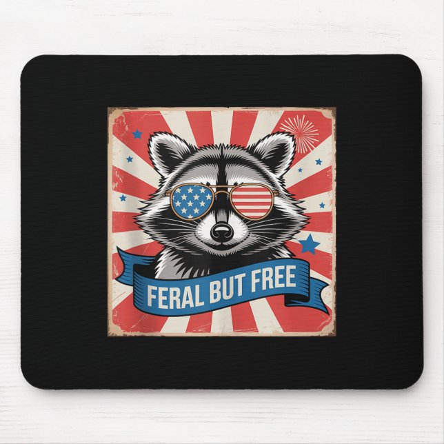 Wilder aber freier Waschbär 4. Juli Müll-Panda-Mäd Mousepad (Vorne)